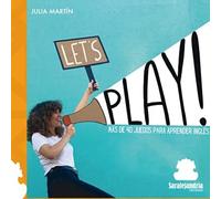 LET´S PLAY: MAS DE 40 JUEGOS PARA APRENDER INGLÉS: 0 (COLECCIÓN DIDÁCTICA)