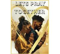 Let’s pray together: Praying journal for couples