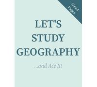 Let’s Study Geography: Lined Notebook for Class Notes, Homework & Study - 110 Pages (Let's Study Essentials Series)