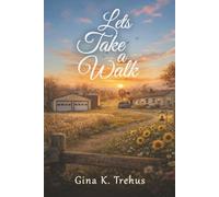 Let’s Take a Walk