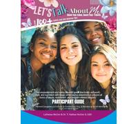 Let’s Talk About Me: Know Your Value. Guard Your World. Including 100+ Safety & Self-Defense Tips Participant Guide