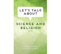 Let’s Talk about Science and Religion