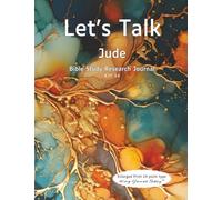 Let’s Talk Jude: Bible Study Research Journal KJT 14