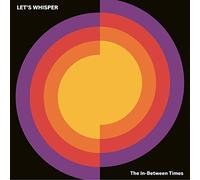 Let’s Whisper - The In-Between Times [VINYL] [Vinilo]