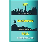 LET SHADOWS FALL (CONLAN CHRONICLES)
