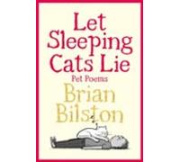 Let Sleeping Cats Lie - Pet Poems