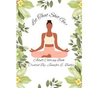 Let That Shit Go: “A Grown-Up Coloring Book for Releasing, Relaxing, and Reclaiming Your Peace” (Color Me Unbothered)