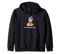 Let That Shit Go Funny Lotus Buddha Zen Yoga Meditación Regalo Sudadera con Capucha