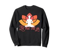 Let That Shit Go Funny Yoga Meme Meditación Sudadera