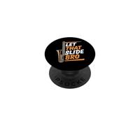 Let That Slide Bro Funny Trombón Humor PopSockets PopGrip Adhesivo