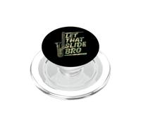 Let That Slide Bro Funny Trombón Humor PopSockets PopGrip para MagSafe