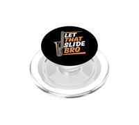 Let That Slide Bro Funny Trombón Humor PopSockets PopGrip para MagSafe