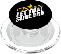 Let That Slide Bro - Funny Trombone Player Band Gift PopSockets PopGrip para MagSafe