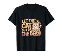 Let The Cat Out Of The Bag Idiom Expression Sarcasm ------ Camiseta