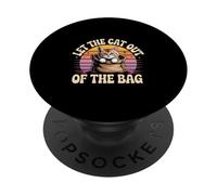 Let The Cat out of The Bag Idiom Expression Sarcasm - PopSockets PopGrip Adhesivo