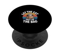 Let The Cat Out Of The Bag Idiom Expression Sarcasm -- PopSockets PopGrip Adhesivo