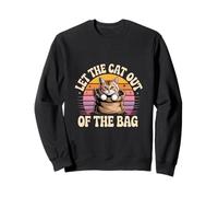 Let The Cat out of The Bag Idiom Expression Sarcasm - Sudadera