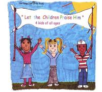 Let the Children Praise Him
