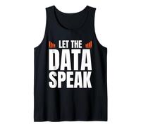 Let The Data Speak Analyst Statistician Camiseta sin Mangas