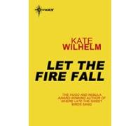 Let The Fire Fall (ebook)