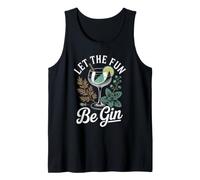 Let The Fun Be Gin & Tonic Tardeo Amante Cóctel Humor Gin Camiseta sin Mangas