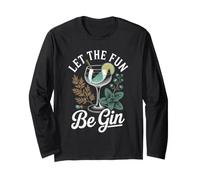 Let The Fun Be Gin & Tonic Tardeo Amante Cóctel Humor Gin Manga Larga