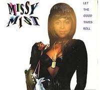Missy Mist - Let the Good Times Roll [Vinilo]