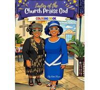 Let the Ladies of the Church Praise God