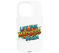 Let The Madness Begin - Ropa para fanáticos del Torneo de Baloncesto Carcasa para iPhone 15 Pro