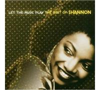 Let The Music Play: The Best Of Shannon (CD) Shannon (Importación USA)