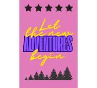 Let the New Adventures Begin - 12 month Flexible Planner