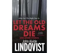 Let the Old Dreams Die