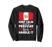 Let The Peruvian Girl Handle it Peru Flag Sudadera