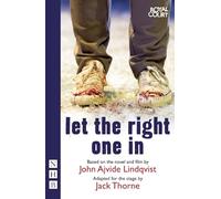 Let the Right One In (NHB Modern Plays)