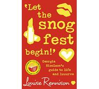 ‘Let the snog fest begin!’: Georgia Nicolson’s Guide to Life and Luuurve