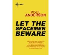 Let The Spacemen Beware (ebook)