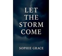 Let The Storm Come: 1