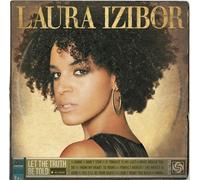 Let the Truth Be Told by Laura Izibor (2009-06-16)