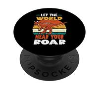Let The World Hear Your Roar Carnotaurus Dinsosaur Lovers PopSockets PopGrip Adhesivo