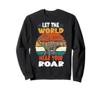 Let The World Hear Your Roar Diplodocus Dinsosaur Lovers Sudadera