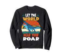 Let The World Hear Your Roar Mosasaurus Reptiles Lovers Sudadera