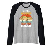 Let The World Hear Your Roar Ouranosaurus Dinsosaur Lovers Camiseta Manga Raglan