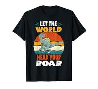 Let The World Hear Your Roar Velociraptor Dinsosaur Lovers Camiseta