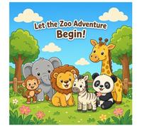 Let the Zoo Adventure Begin!: Cute Zoo Animals Coloring Book for Kids Ages 3-8: Fun Safari Activity Pages with Lions, Elephants, Pandas & Giraffes for Toddlers & Preschoolers
