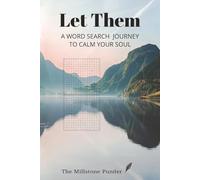 Let Them: A Word Search Journey to Calm Your Soul: Featuring Ancient Words of Stillness and Choice
