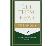 Let Them Hear: Volume I
