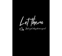 Let Them, Just a girl who’s patience expired