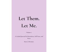 Let Them. Let Me.: Volume 2: A Guided Journal for Boundaries, Self-Trust, and Peace