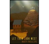 Let Them Look West (ebook)