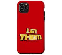 Let Them Mental Health Self Love Affirmation Quote Carcasa para iPhone 11 Pro MAX